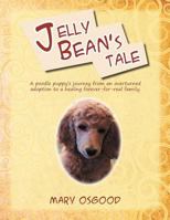 Jelly Bean's Tale 1465356843 Book Cover