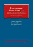 Professional Responsibility, Concise 12th (University Casebook Series) (English and English Edition) 1609303245 Book Cover