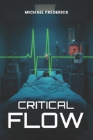 Critical Flow B0GW4RD9R2 Book Cover