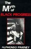 The Myth of Black Progress 0521310474 Book Cover