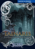 Tainaris, l'espèce cachée par la peur (French Edition) 2381023380 Book Cover