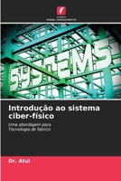 Introdução ao sistema ciber-físico (Portuguese Edition) 6207945476 Book Cover