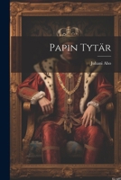 Papin Tytär 1022776797 Book Cover