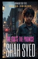 The Egg & The Promise: A Street Lit Novela of Promises Kept, Prices Paid, and the Making of a Legend (Drummond Street Boys: Shaqs Origins) B0HDT1CLF3 Book Cover