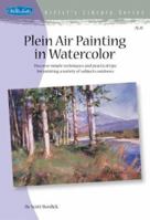 Plein Air Painting in Watercolor 1560107251 Book Cover