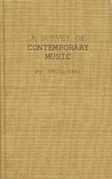Survey of Contemporary Music (Essay index reprint series) 1014874033 Book Cover