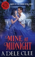 Mine at Midnight 1838383964 Book Cover