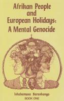 Afrikan People European Holidays Vol. 1 1602810001 Book Cover