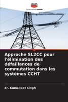 Approche SL2CC pour l'élimination des défaillances de commutation dans les systèmes CCHT (French Edition) 6208912881 Book Cover
