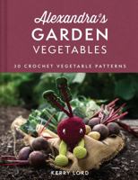 Alexandra's Garden Vegetables 0008554005 Book Cover