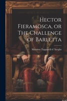 Hector Fieramosca, or The Challenge of Barletta 1021974269 Book Cover