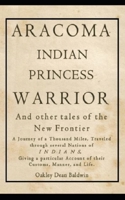 ARACOMA Indian Princess Warrior 1688610863 Book Cover