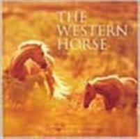 The Western Horse: A Photographic Anthology 0922029709 Book Cover
