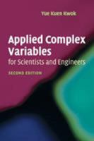 Applied Complex Variables for Scientists and Engineers 0521701384 Book Cover