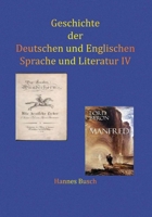 Geschichte der Deutschen und Englischen Sprache und Literatur IV B08VR9DSCY Book Cover