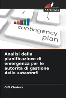 Analisi della pianificazione di emergenza per le autorità di gestione delle catastrofi 6206869334 Book Cover