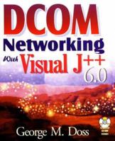 DCOM Networking With Visual J++ 6.0 1556226551 Book Cover