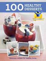 The Biggest Loser: 100 Healthy Desserts 1742704042 Book Cover