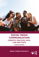 Social Media Communication: Concepts, Practices, Data, Law and Ethics 1138229776 Book Cover