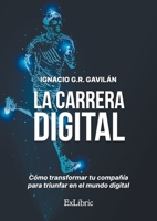 La carrera digital 841891288X Book Cover