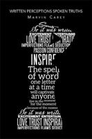 Written Perceptions Spoken Truths 1524503681 Book Cover