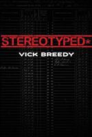 Stereotyped* 1717072283 Book Cover