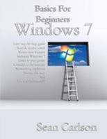 Basics For Beginners Windows 7 0557140005 Book Cover