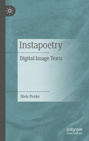 Instapoetry: Digital Image Texts 3662668335 Book Cover