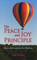 The Peace and Joy Principle: How to Be Content in Any Situation 193614106X Book Cover