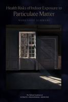 Health Risks of Indoor Exposure to Particulate Matter: Workshop Summary 0309443628 Book Cover