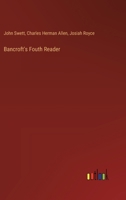 Bancroft's Fouth Reader 3385329884 Book Cover