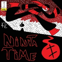 Ninja Time: Ninja Time Special Edition Book 1 Volume 1 B0BBQB5VT3 Book Cover