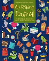 My Reading Journal: For kids | Keep track of all reading with this guided diary and log book | Read, write, draw, rate your readings, and learn new ... For elementary, middle and junior high school 1687476683 Book Cover