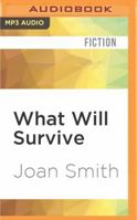 What Will Survive 1522696873 Book Cover