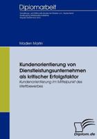 Kundenorientierung Von Dienstleistungsunternehmen ALS Kritischer Erfolgsfaktor 3836651807 Book Cover