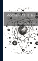 Modern Atheism; or, the Pretensions of Secularism Examined 1021985236 Book Cover