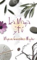 La magia y tu 1567183328 Book Cover