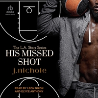 His Missed Shot: A Sports Romance B0F41PN77R Book Cover