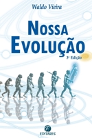 Nossa Evolução 8598966339 Book Cover