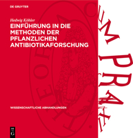 Einführung in Die Methoden Der Pflanzlichen Antibiotikaforschung 3112738861 Book Cover