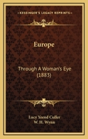 Europe, Through a Woman's Eye 1120618029 Book Cover