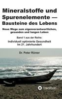 Mineralstoffe und Spurenelemente | Bausteine des Lebens 3734590728 Book Cover