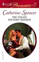 The Italian Doctor's Mistress 0373125038 Book Cover