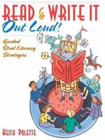 Read & Write It Out Loud! Guided Oral Literacy Strategies 0205405657 Book Cover