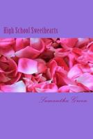 High School Sweethearts 151362881X Book Cover