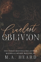 Cruelest Oblivion B0BM3PPRW4 Book Cover