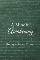 A Mindful Awakening B09HFSMC3V Book Cover