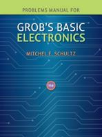 Problems Manual to accompany Grob's Basic Electronics 007723832X Book Cover