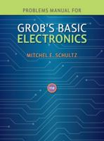 Problems Manual to accompany Grob's Basic Electronics 0072988231 Book Cover