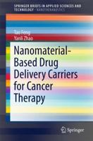 Nanomaterial-Based Drug Delivery Carriers for Cancer Therapy 9811032971 Book Cover